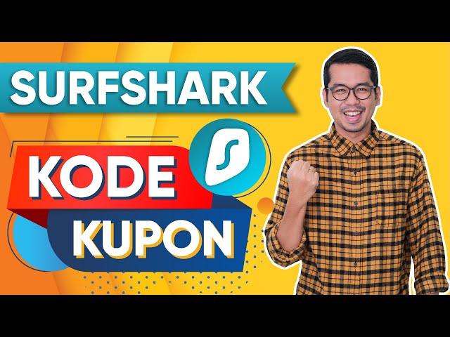 Kode Kupon Surfshark  Diskon, Promo, dan Penawaran Terbaik dari Surfshark