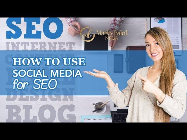 How To Use Social Media For SEO