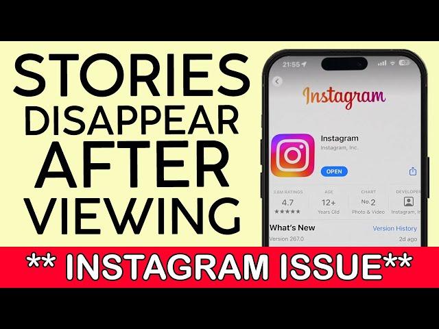 How to Fix Instagram Story Issue Where it Disappears After Viewed Once | Instagram Stories Disappear