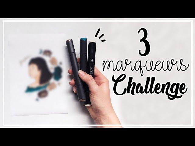 3 MARQUEURS CHALLENGE