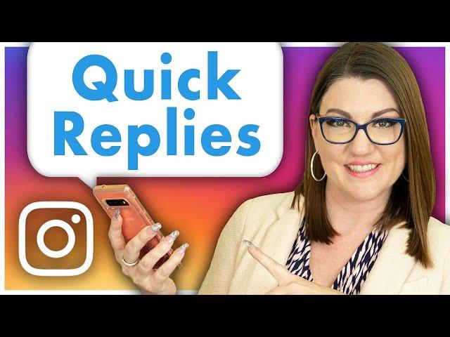 How to Save Time With Instagram Quick Replies for Direct Messages