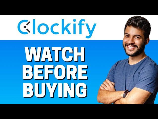 What is Clockify - Clockify Review - Clockify Pricing Plans Explained