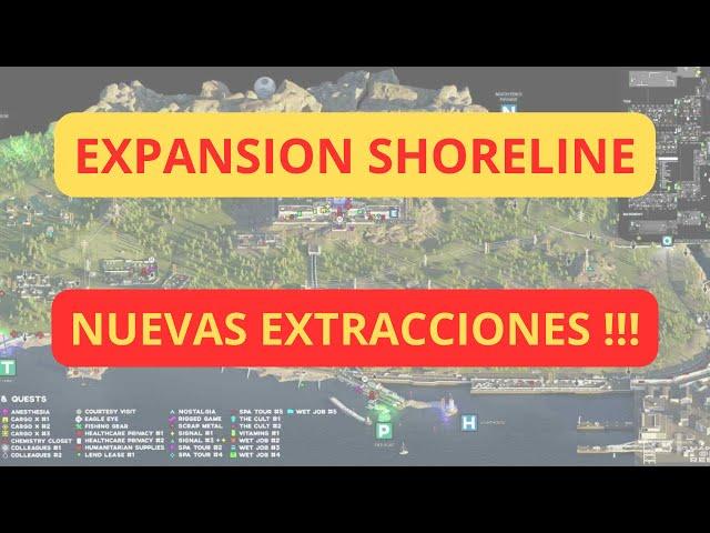 Expansion y nuevas extracciones en el mapa de Shoreline 0.14 Tarkov