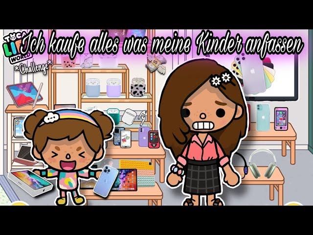  ALLES KAUFEN, WAS MEINE KINDER ANFASSEN!!  | SPANNEND | TOCA BOCA STORY DEUTSCH