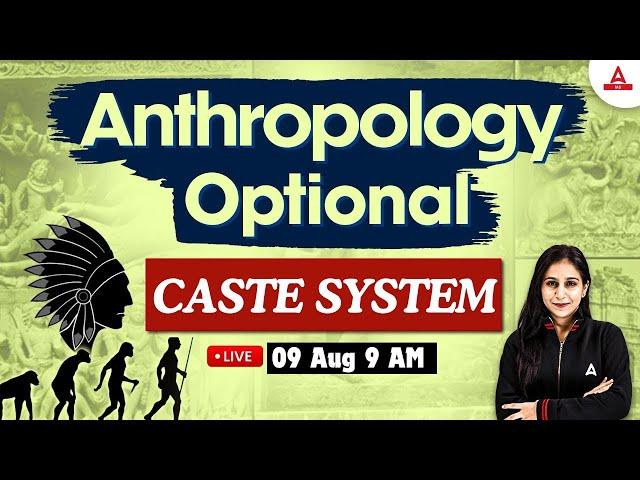 Anthropology Optional UPSC Lecture | Caste System | By Preeti Chaudhary