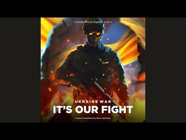 Ukraine War - It's our fight