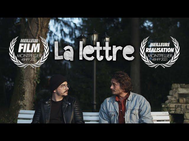 LA LETTRE (Meilleur Film & Meilleure Réalisation 48HFP Montpellier 2021)