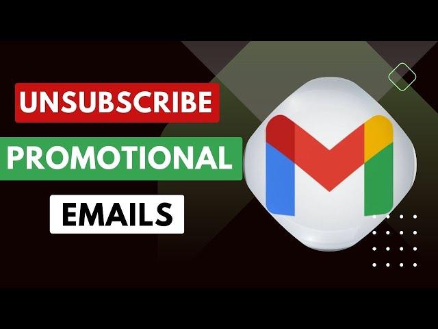 How To Unsubscribe Promotional Emails | Unsubscribe Unwanted Emails | 2023