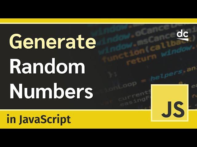 How to Generate Random Numbers in JavaScript - Math.random