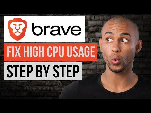 How to Fix Brave Browser High CPU and Memory Usage (2025)