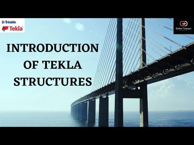 Introduction of Tekla Structures | What is Tekla Structures ??