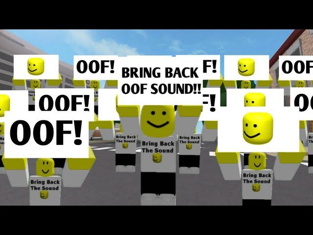 I Started A PROTEST in ROBLOX To Bring The OOF Sound Back