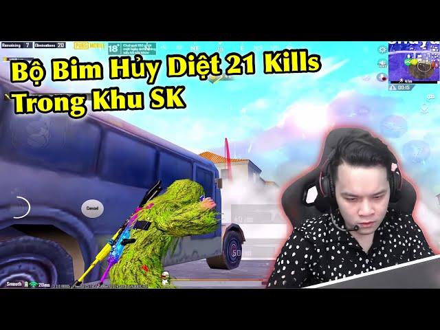 Bộ Bim Hủy Diệt 21 Kills Trong Khu SK Và Tình Huống Xử Lý 1 Vs 4 | Bộ Bim Fan PUBG Mobile #việtnam