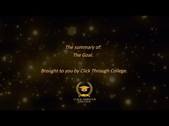 The Goal | Eliyahu Goldratt | 15 Minute Summary