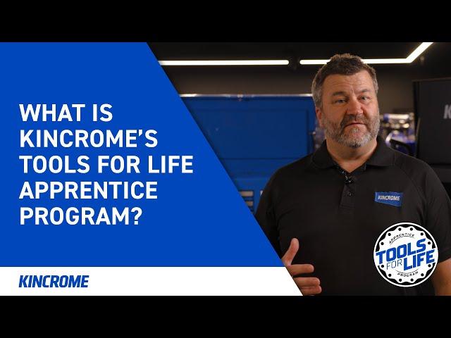 What is KINCROME's Tools for Life Apprentice Program?