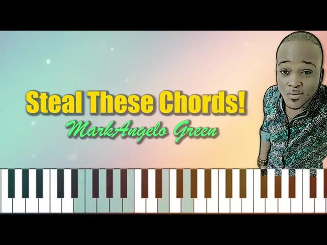 STEAL!! these CHORDS (MarkAngelo)