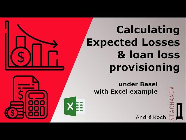 Calculating Expected Losses (EL) & loan loss provisioning under Basel with Excel example