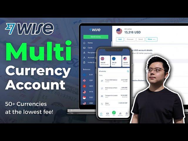 WISE Multi Currency Account | Review and Tutorial for Beginners