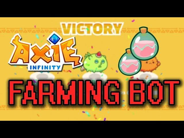 Axie Infinity Auto Farm Bot  | Farming SLP Script  | Auto Battles  | Tutorial Free Download 2021
