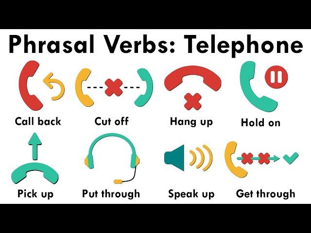 Telephone Phrasal Verbs: 12 Important Phrasal Verbs for Telephone Conversations