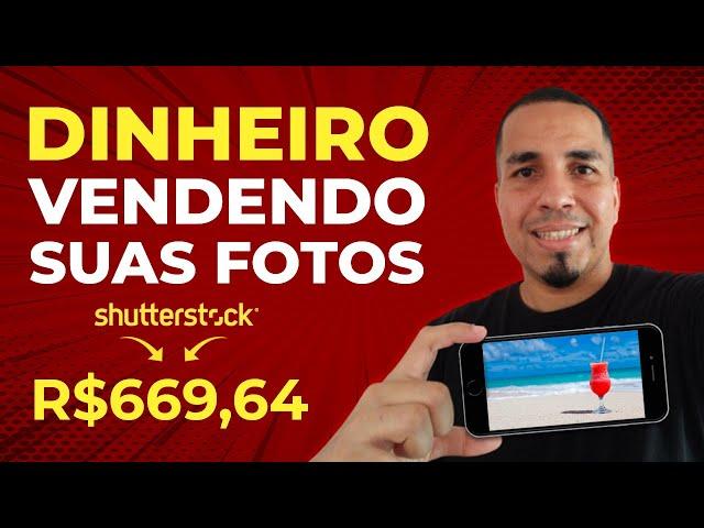 GANHE DINHEIRO VENDENDO SUAS FOTOS na Shutterstock