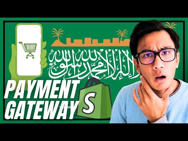 Setting Up Payment Gateway in Saudi Arabia For Shopify