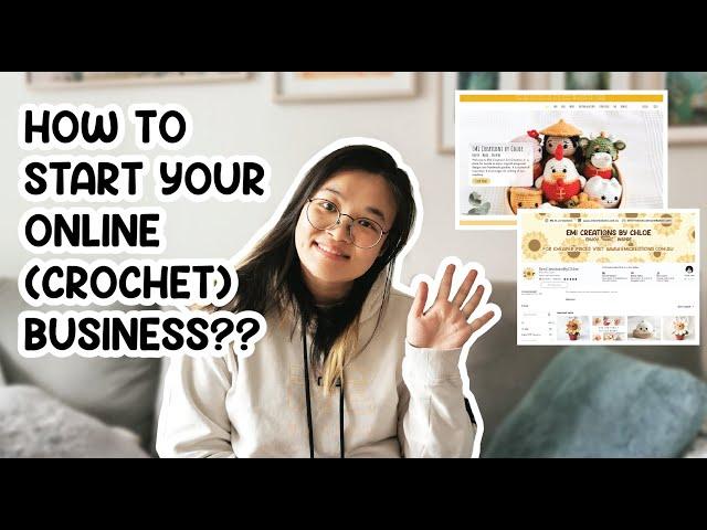 How to Start Your Online (Crochet) Business?