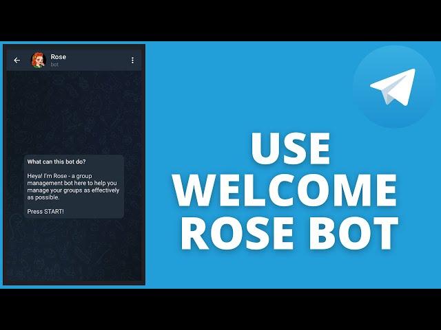 How to use welcome rose bot on telegram | Full tutorial