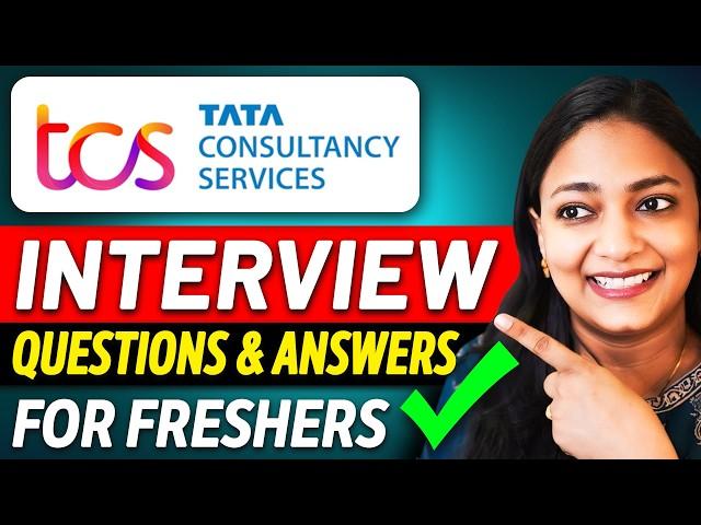 TCS Interview Questions & Answers | How To Crack TCS Interview as Fresher?