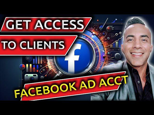 How To Get Access To Your Client's Facebook Ad Account? [in 2024]