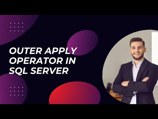 Outer Apply Operator in SQL Server