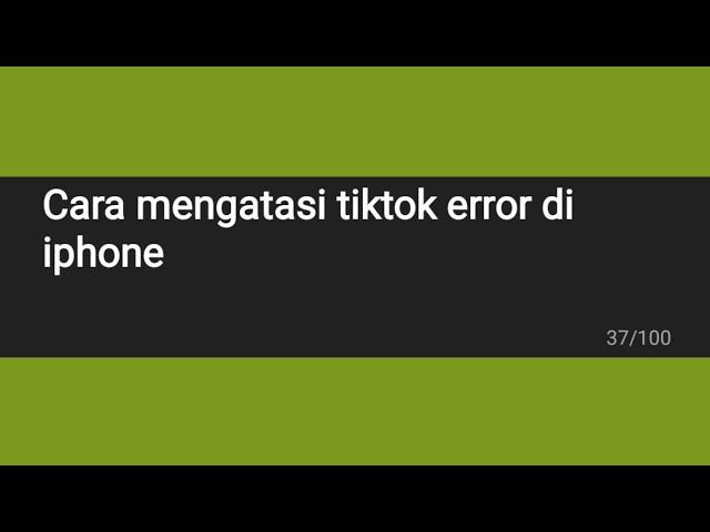 Cara mengatasi tiktok error di iphone