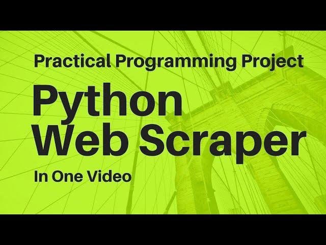 Practical Python Project: Web Scraper Prototype (Semi-Livecoding)