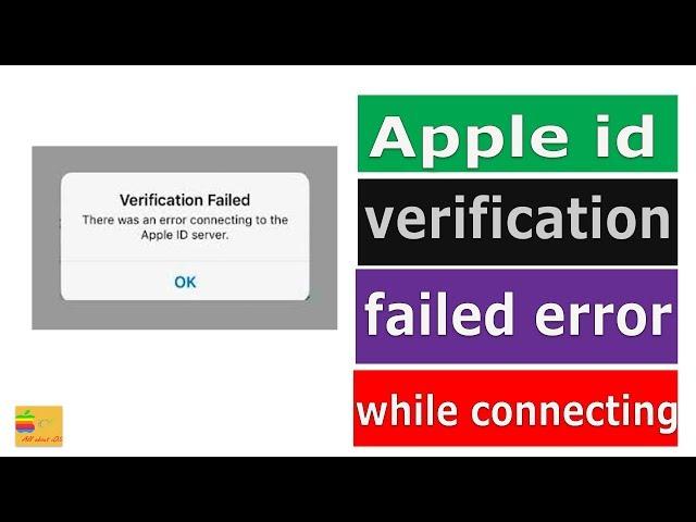 Verification Failed There was an error connecting to the apple id server