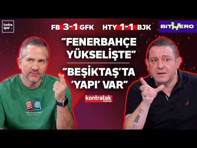 CANLI | Fenerbahçe-Gaziantep FK & Hatayspor-Beşiktaş Maç Sonu | Nihat Kahveci, Nebil Evren