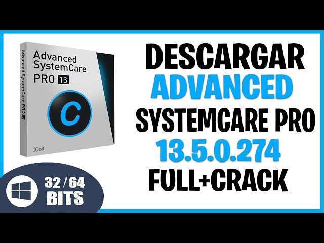 DESCARGAR Advanced Systemcare PRO 13.5.0.274 FULL SERIAL KEY + [CRACK] 2020 ACTIVADO PARA SIEMPRE