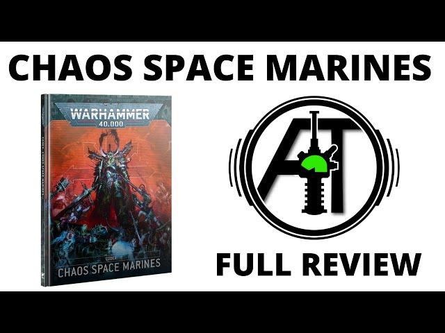 Codex Chaos Space Marines 10th Edition - Full Rules Review