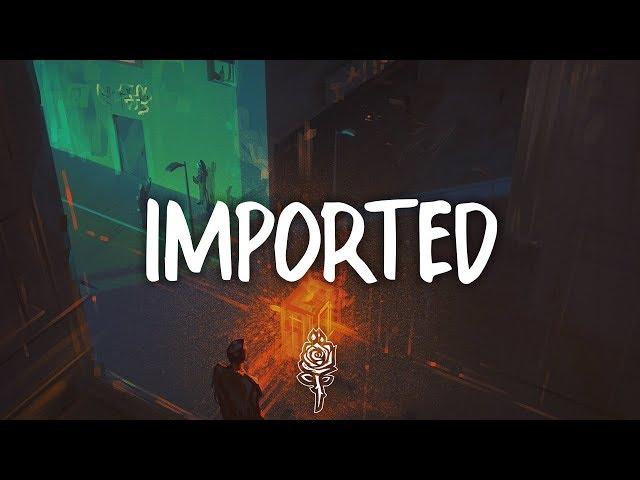 Jessie Reyez & 6LACK - Imported (Lyrics)