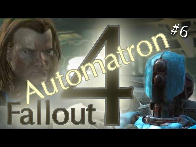 Automatron #6: Speak of the Rust Devils | Let's Play Fallout 4 Part 21