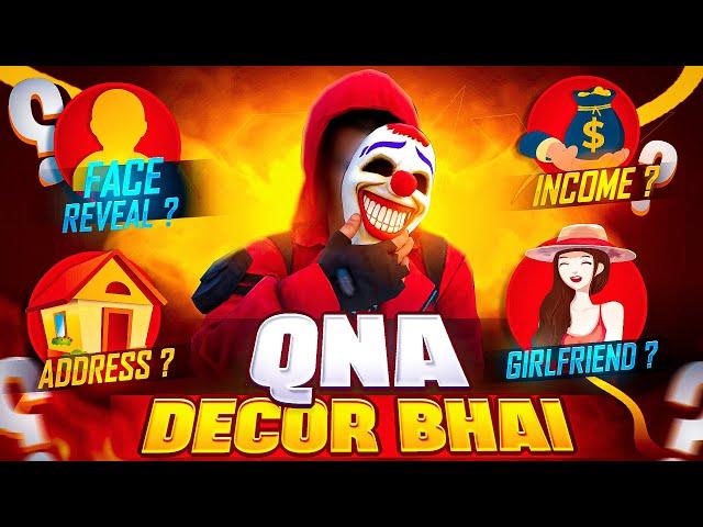 DecoR Bhai Face Reveal? 8M Special Q&A Video -DecoR Gaming | Decor Bhai QnA Video