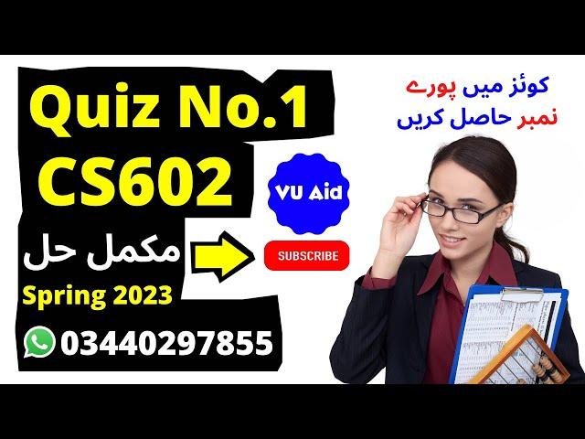 cs602 quiz 1 spring 2023 | cs602 Quiz 1 2023 | cs602 quiz 1 solution spring 2023