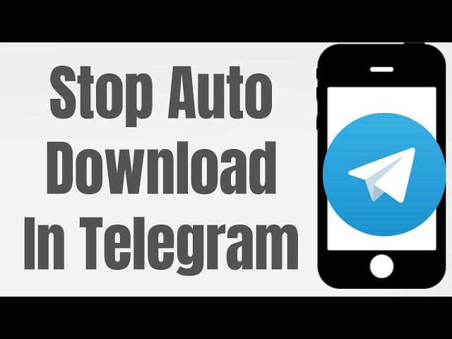 How To Stop Auto Download In Telegram (Android) | Turn Off Automatic Media Download Setting