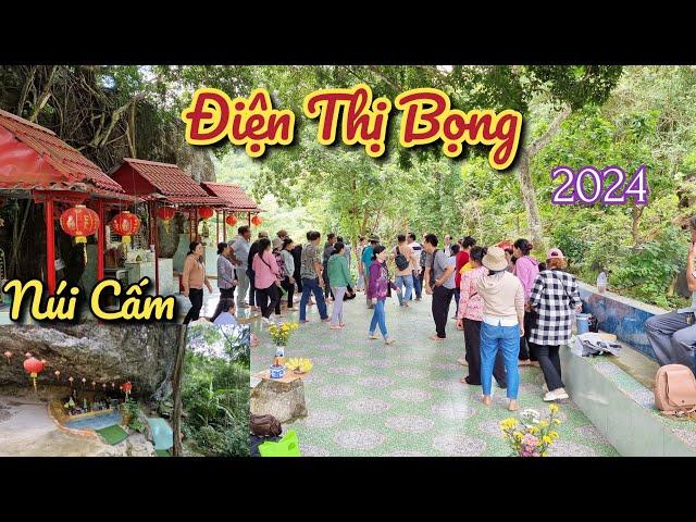 Điện Thị Bọng _ Núi Cấm An Giang 2024