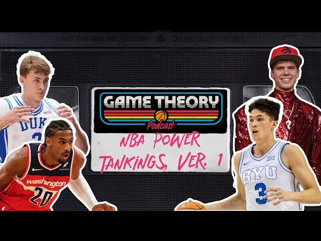 NBA Power Tankings 1.0 | Game Theory Podcast