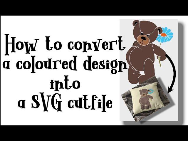 How to convert a colour image into a svg cutfile for cricut or any plotter cutter