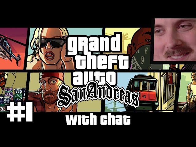 Forsen plays: GTA San Andreas | Part 1 (with chat)