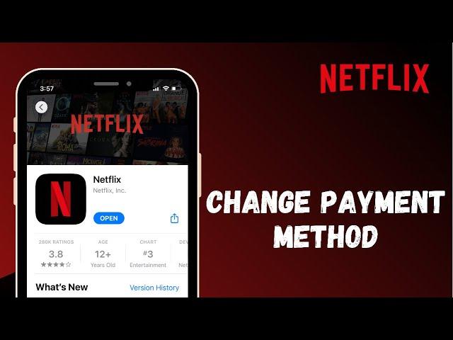 How to Change Payment Method of your Netflix Account | 2021