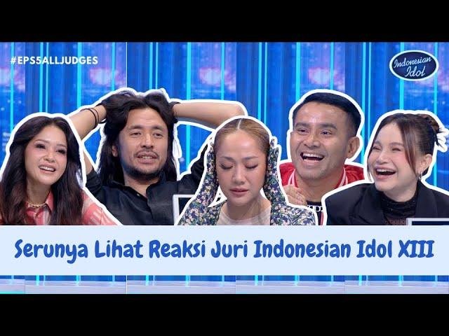 SELAIN NYANYI, BAKAT PESERTA ADALAH NGELAWAK! JURI DIBUAT NGAKAK SAMA PESERTA INDONESIAN IDOL XIII