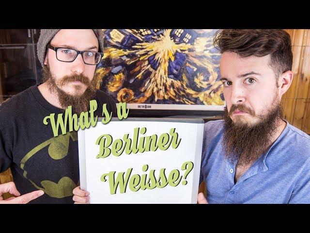 What's a Berliner Weisse? | Craft Beer 101