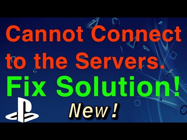 PS4 CANNOT CONNECT TO THE SERVERS SOLUTION FIX! Easy